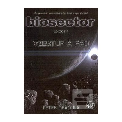 Biosector 1: Vzestup a pád - Dragula Peter
