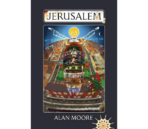 Jerusalem - Moore, Alan