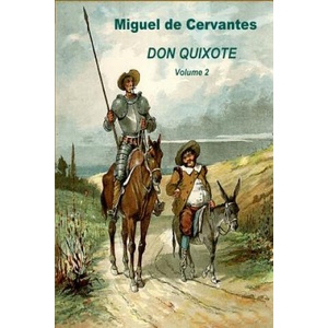 Don Quixote Volume 2 | Miguel De Cervantes (ISBN: 9781523257560)