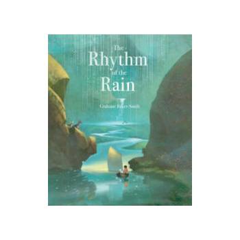 Image 1 of The Rhythm of the Rain | Grahame Baker-Smith, Grahame Baker-Smith
