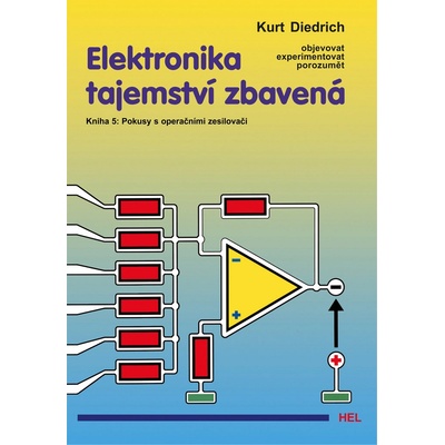 Elektronika tajemství zbavená - Kurt Diedrich