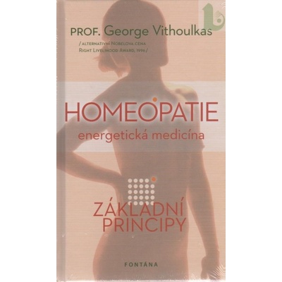 Homeopatie - energetická medicina George Vithoulkas