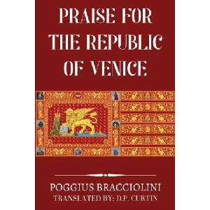 Praise for the Republic of Venice | D P Curtin (2007)
