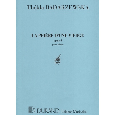 Badarzewska LA PRIERE D'UNE VIERGE Divčina modlitba Op. 4 / klavír sólo – Hledejceny.cz