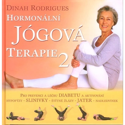 Hormonální jógová terapie 2 - Dinah Rodrigues