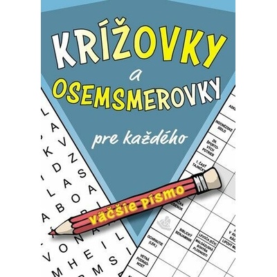 Krížovky a osemsmerovky pre každého - neznámý