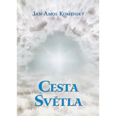 Cesta Světla - Jan Amos Komenský