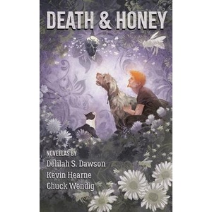 Death & Honey | Kevin Hearne, Chuck Wendig (ISBN: 9781998390038)