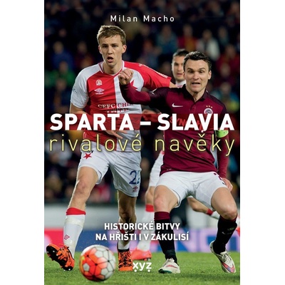 Sparta - Slavia: rivalové navěky