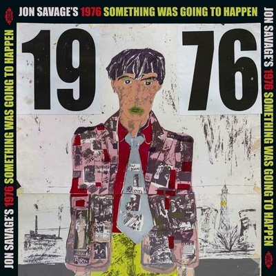 Various Artists - Jon Savage's 1976 Something Was Going To Happen 2 LP