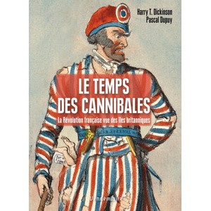 Le Temps des cannibales - La Révolution française vue des îl | Pascal DUPUY, Harry DICKINSON (2019)
