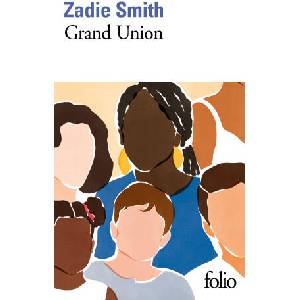 Grand Union | ZADIE SMITH (ISBN: 9782072977329)