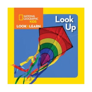 National Geographic Kids Look and Learn: Look Up | National Geographic Society (ISBN: 9781426324543)