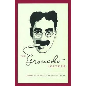 The Groucho Letters: Letters from and to Groucho Marx | Groucho Marx (ISBN: 9781416536031)