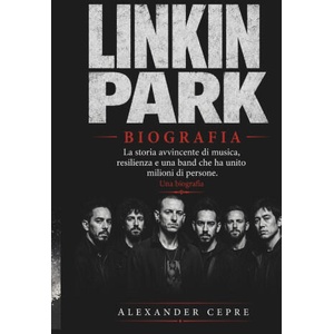 LINKIN PARK BIOGRAFIA | ALEXANDER CEPRE (2026)