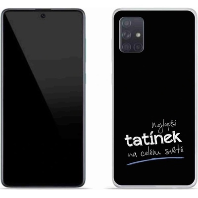 mmCase Gelové Samsung Galaxy A51 nejlepší tatínek 4 černé pozadí