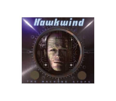 Hawkwind - Machine Stops CD