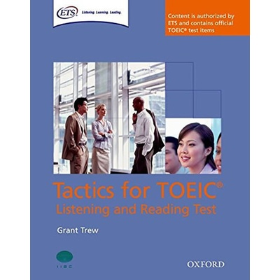Tactics for TOEIC Listening and Reading Test Student´s Book Trew G.