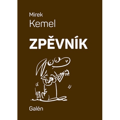 Zpěvník Miroslav Kemel – Zboží Dáma