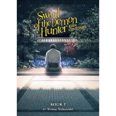 Sword of the Demon Hunter: Kijin Gentosho (Light Novel) Vol. 7 | V07