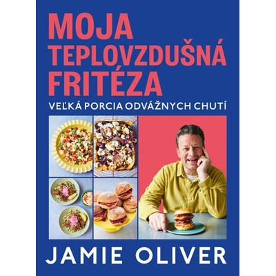 Moja teplovzdušná fritéza