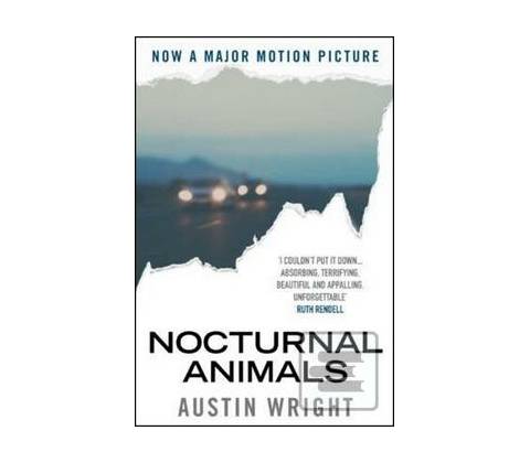 Nocturnal Animals - Austin Wright