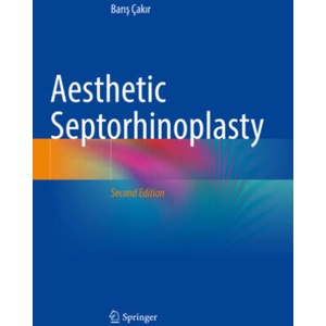 Aesthetic Septorhinoplasty | Baris Çakir (ISBN: 9783030818630)