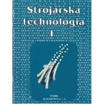 Strojárska technológia I.