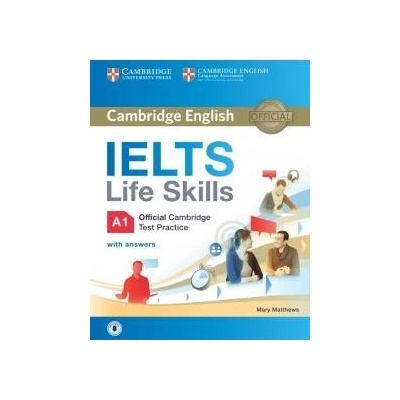 IELTS Life Skills Official Cambridge Test Practice A1 Student's Book with Answers and Audio