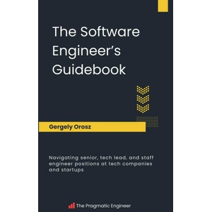 The Software Engineer's Guidebook (ISBN: 9789083381824)