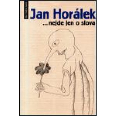 nejde jen o slova - Jan Horálek