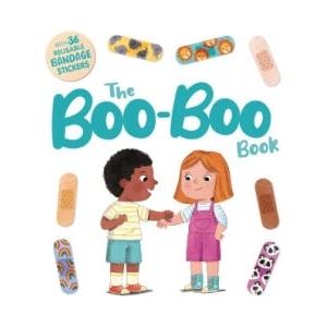 The Boo-Boo Book: An Interactive Storybook with 36 Reusable Bandage Stickers (ISBN: 9781837717255)