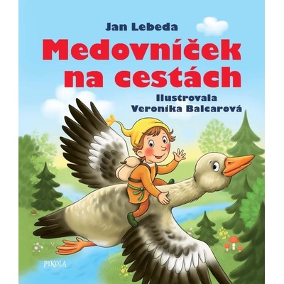 Medovníček na cestách, 2. vydání - Jan Lebeda