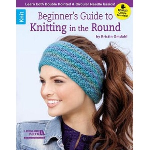 Beginner's Guide to Knitting in the Round | Kristin Omdahl (ISBN: 9781464715709)