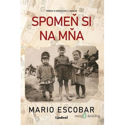 Spomeň si na mňa - Mario Escobar