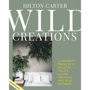 Wild Creations | Hilton Carter (ISBN: 9781800650251)