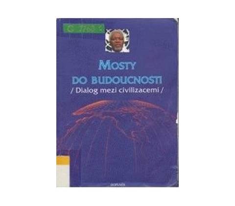 Mosty do budoucnosti