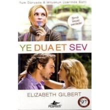 Ye, Dua Et, Sev. Eat, Pray, Love, türkische Ausgabe