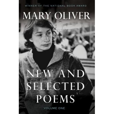 New and Selected Poems Oliver Mary