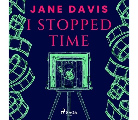 I Stopped Time (EN)