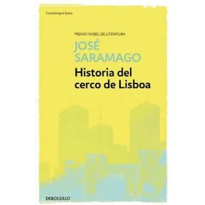Historia del cerco de Lisboa | JOSE SARAMAGO (ISBN: 9788490628706)