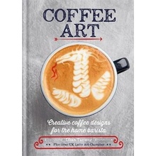 Coffee Art: Creative Coffee Designs for the H... Dhan Tamang