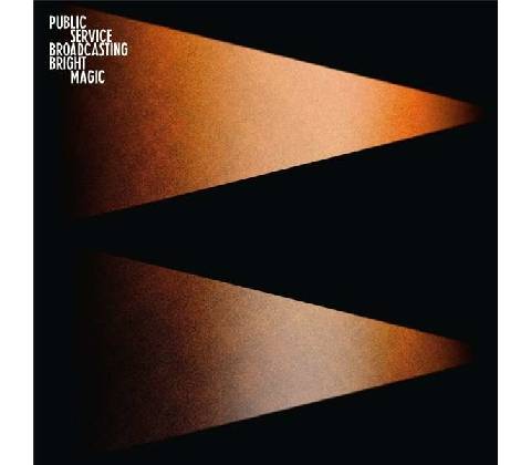 Bright Magic - Public Service Broadcasting CD
