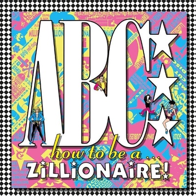 ABC - How To Be A Zillionaire! (180g) (Reissue) (LP) (602488521666)