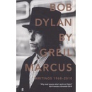 Bob Dylan by Greil Marcus