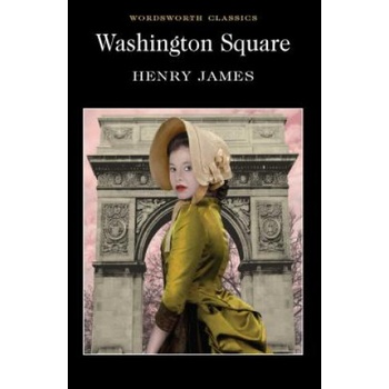 Washington Square - Wordsworth Classics - Pape... - Henry James