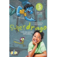 Superdrago 3 - Libro del alumno - Carolina Caparrós, Charlie Burnham