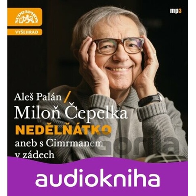 Nedělňátko aneb S Cimrmanem v zádech