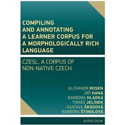 Compiling and annotating a learner corpus for a morphologically rich language - Jiří Hana, Barbora Hladká, Tomáš Jelínek, Alexandr Rosen, Svatava Škodová