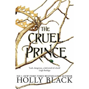 Cruel Prince (ISBN: 9781471406454)